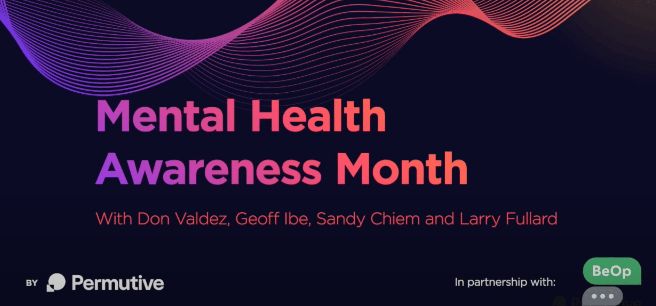 Permutive x BeOp : Mental Health Awareness Month Series • Episode 2