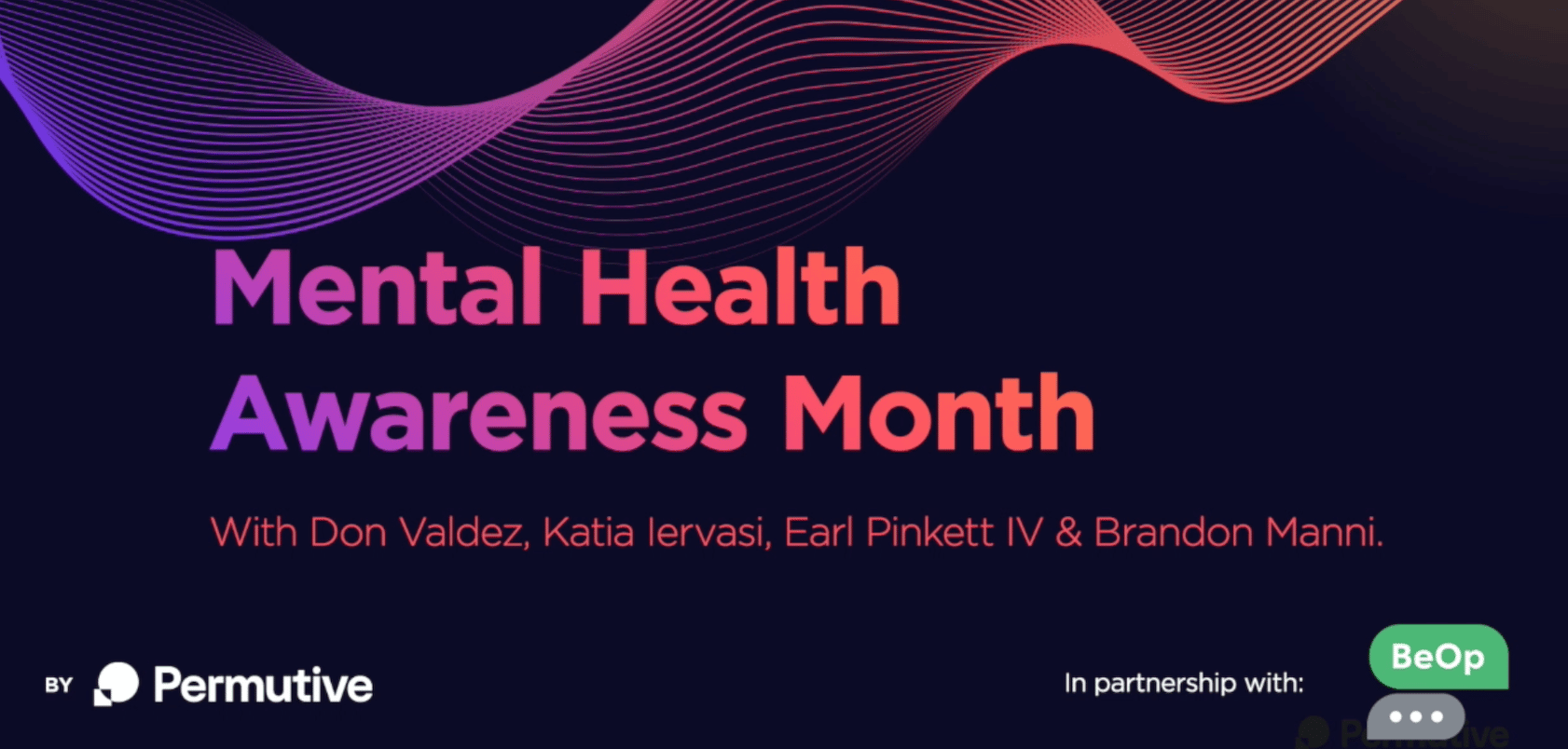 Permutive x BeOp : Mental Health Awareness Month Series • Episode 1