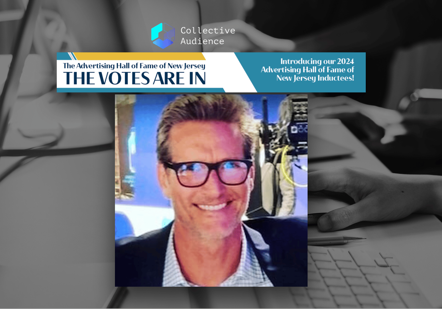 Collective Audience CEO Peter Bordes Inducted into the NJ Advertising Hall of Fame