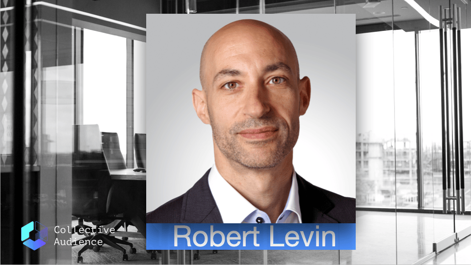 Meet Advisor Collective Member Robert Levin: A Leader in Operations and Strategic Investments